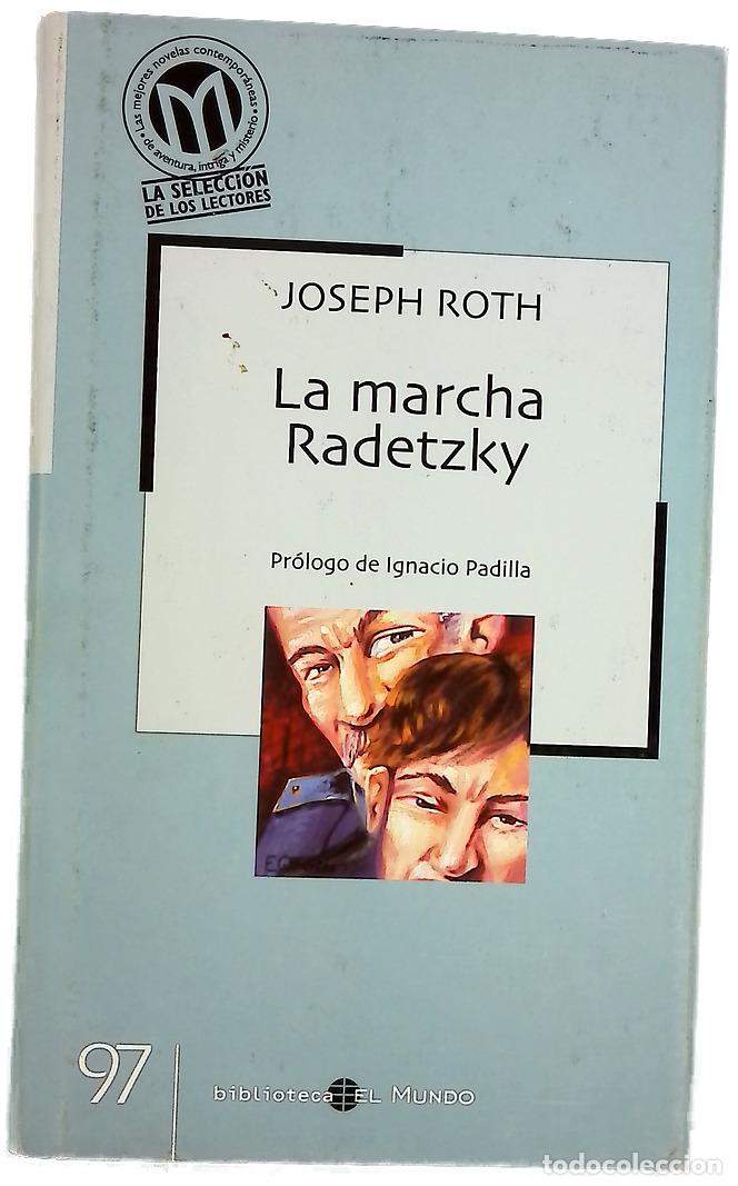 Livres: La marcha Radetzky - Roth, Joseph