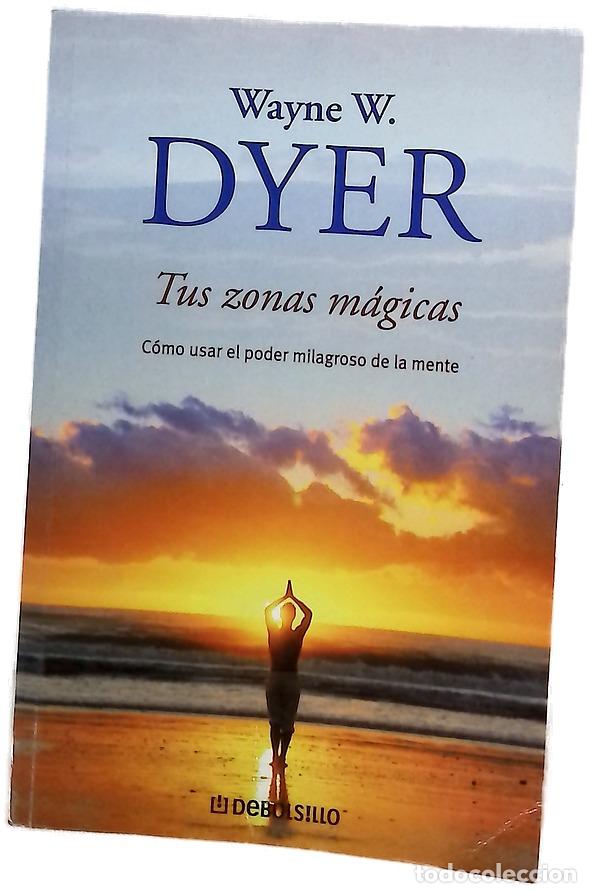 Livros em segunda m&atilde;o: Tus zonas m&aacute;gicas - Dyer, Wayne W