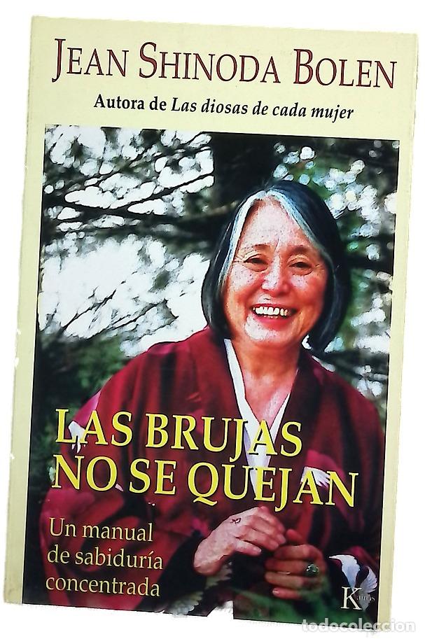 Livres: Las brujas no se quejan un manual de sabidur&iacute;a concentrada : &rdquo;trece cualidades que cultivar&rdquo;