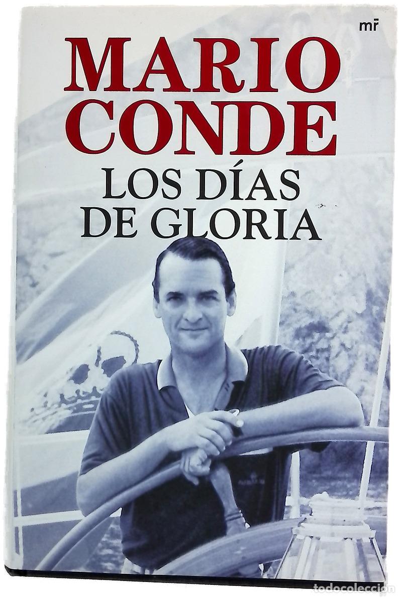 Libros: Los d&iacute;as de gloria - Conde, Mario - Foto 1