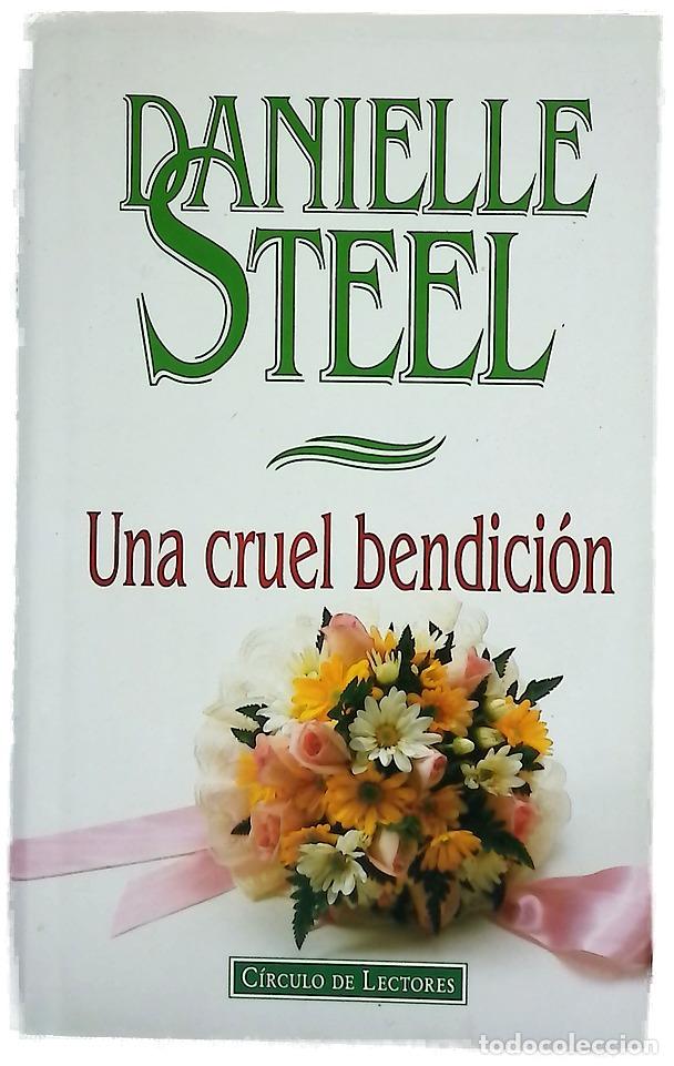 Livros em segunda m&atilde;o: Una cruel bendici&oacute;n - Steel, Danielle; Pomares, Jos&eacute; M