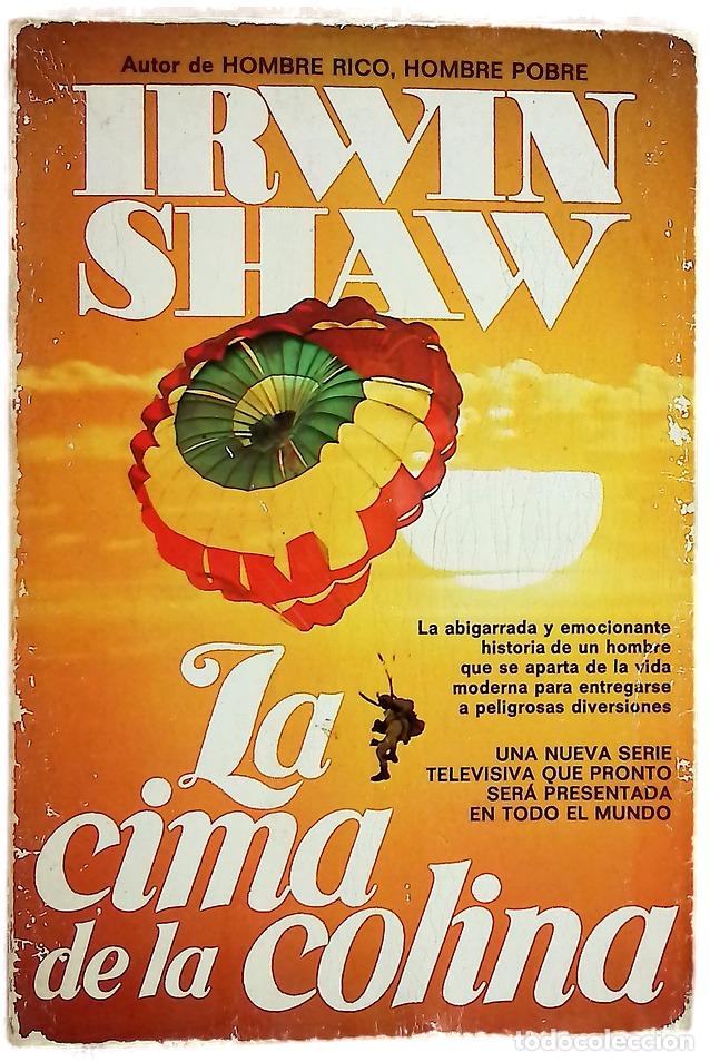 Libri di seconda mano: La cima de la colina - Shaw, Irwin; Ferrer Aleu, J