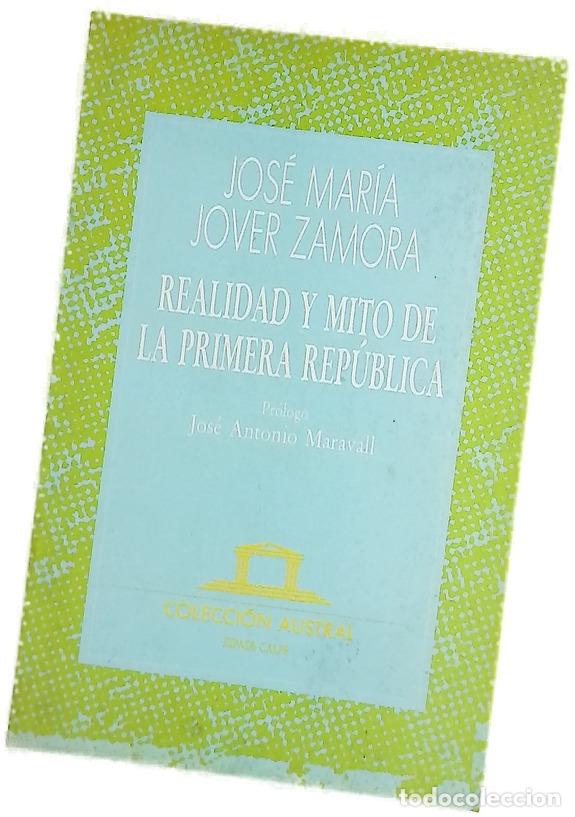 Libros: Realidad y mito de la Primera Rep&uacute;blica del &rdquo;Gran Miedo&rdquo; meridional a la utop&iacute;a de Gald&oacute;s