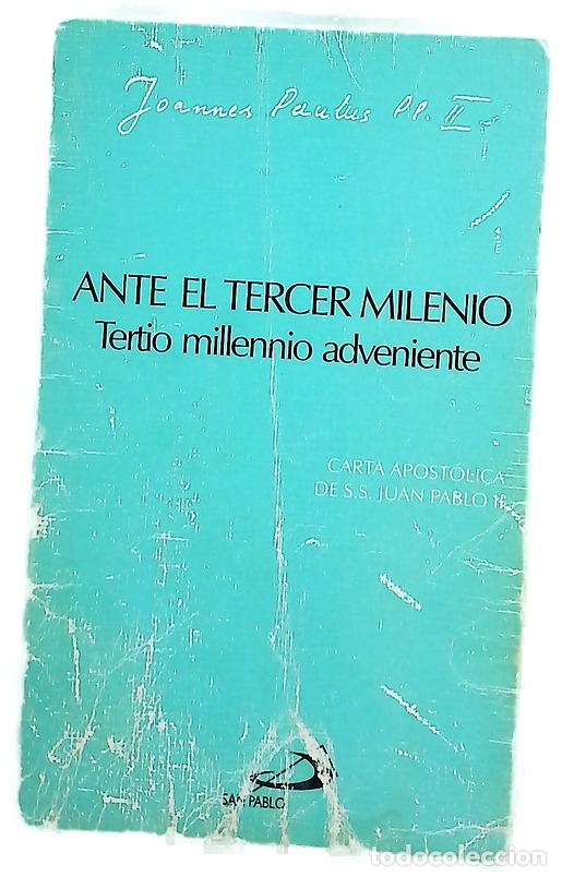 Libros: Ante el tercer milenio Tertio millennio adveniente