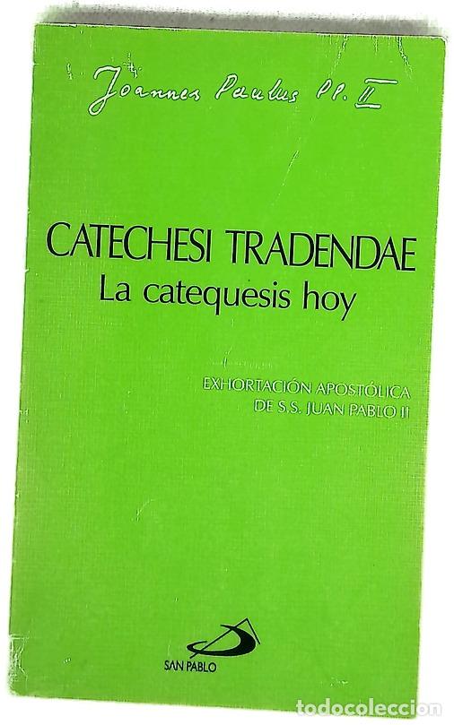 Libros: Catechesi tradendae La catequesis hoy