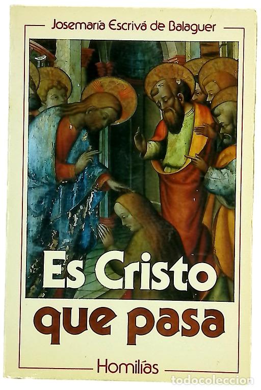 Libros: El Cristo que pasa Homil&iacute;as