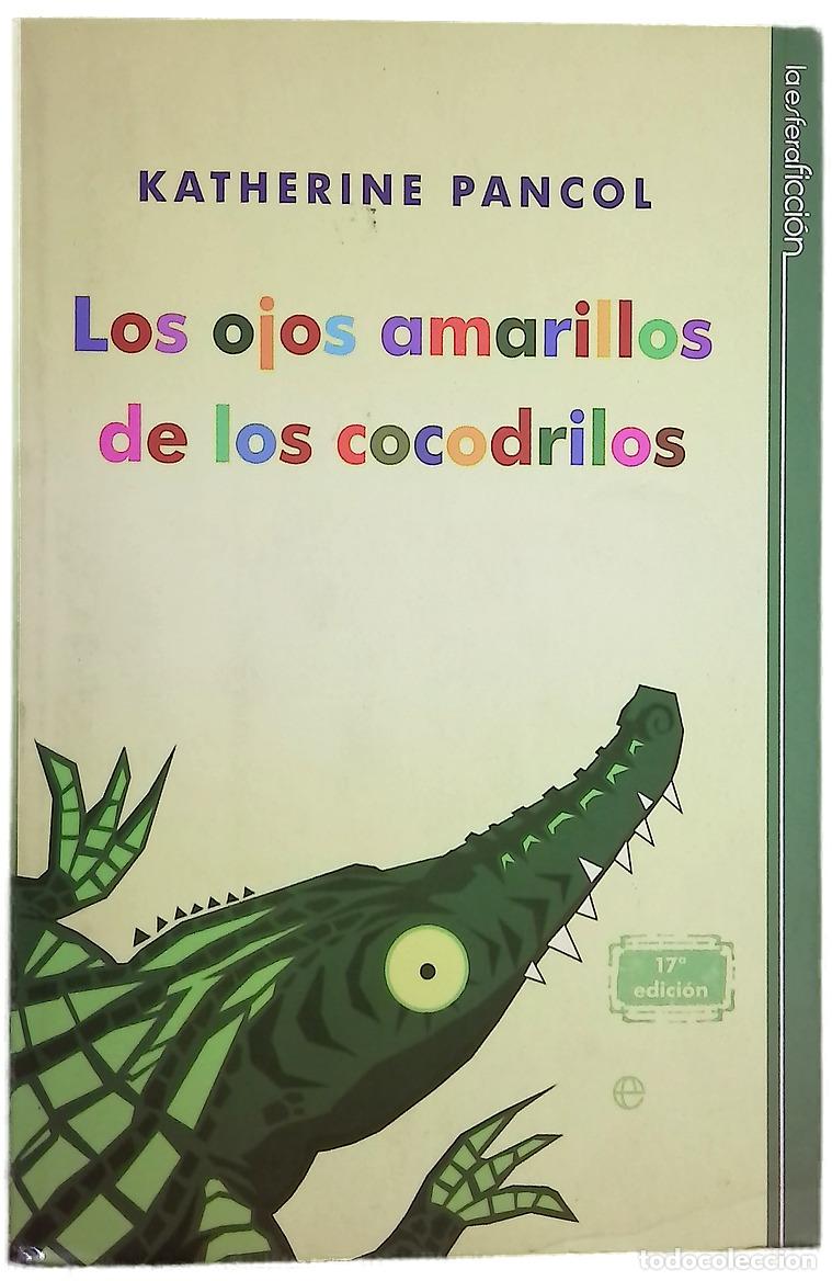 Libros: Los ojos amarillos de los cocodrilos