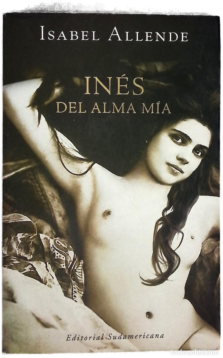 B&uuml;cher: In&eacute;s del alma m&iacute;a - Isabel Allende