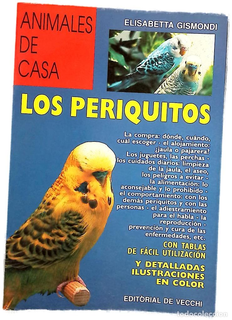B&uuml;cher: Los periquitos - Gismondi, Elisabetta