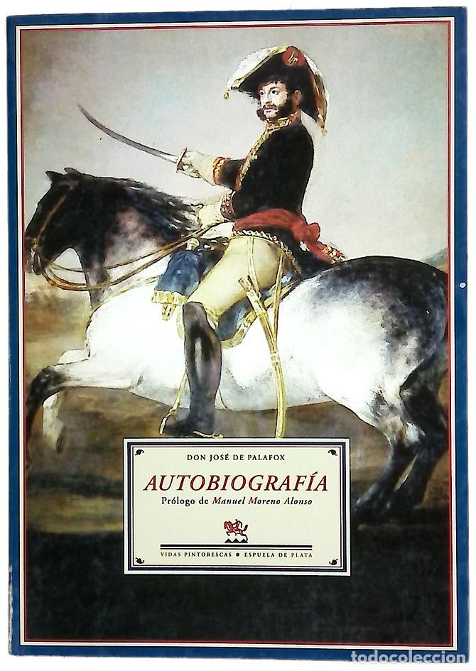 B&uuml;cher: Autobiograf&iacute;a - Palafox y Melci, Jos&eacute; de