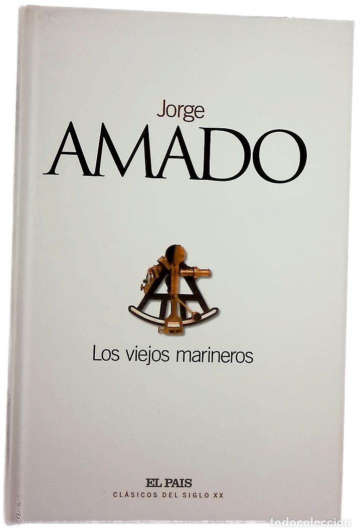 Libros: Los viejos marineros - Amado, Jorge