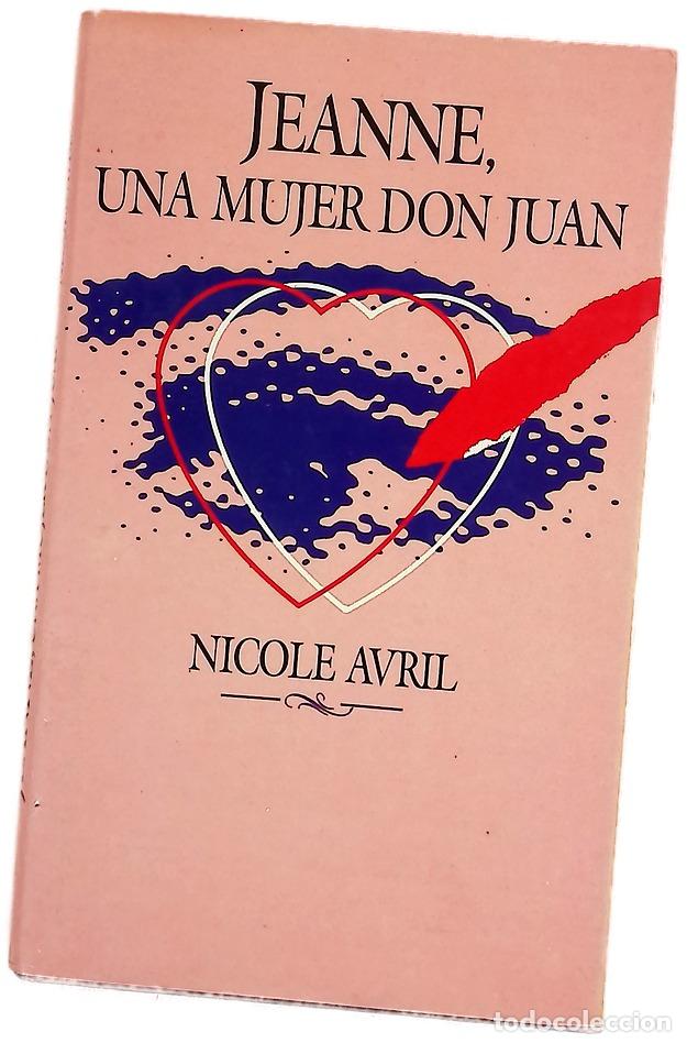 Libros: Jeanne una mujer Don Juan