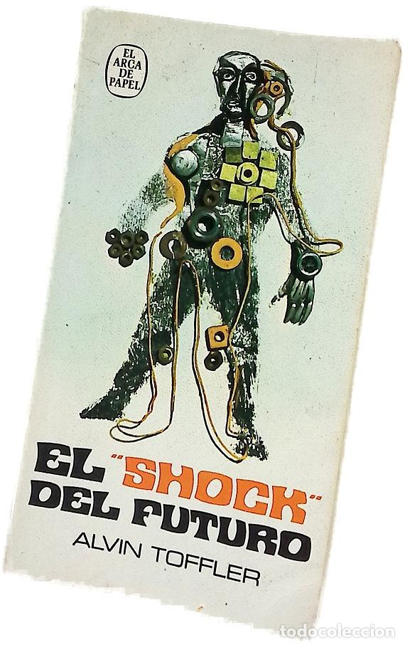 Libros: El &rdquo;shock&rdquo; del futuro - Toffler, Alvin