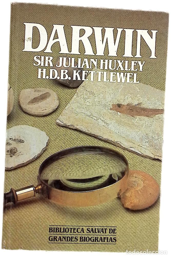 Libros: Darwin - Huxley, Julian - Salvat