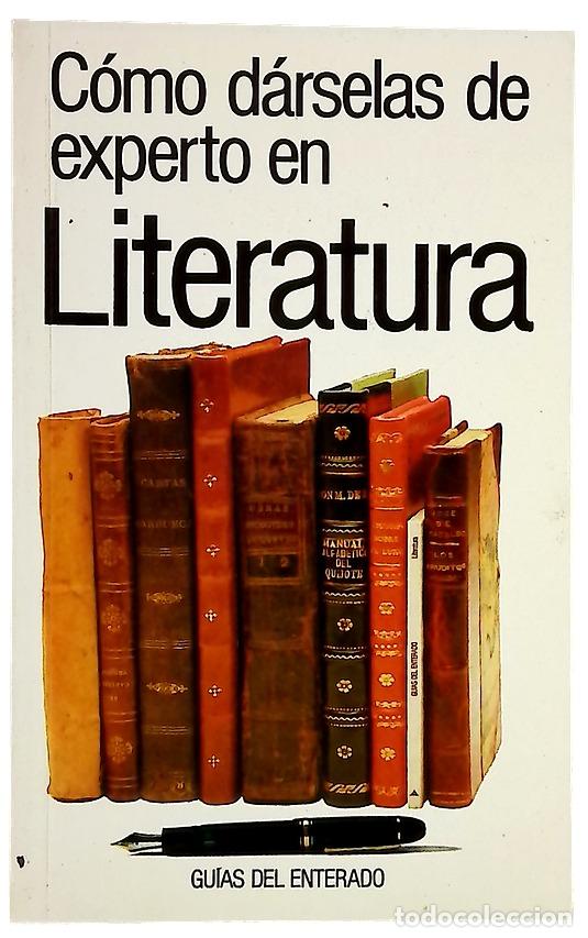 Libros: C&oacute;mo d&aacute;rselas de experto en literatura