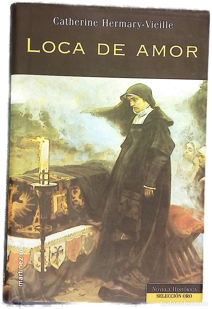 Libros: Loca de amor - Hermary-Vieille, Catherine