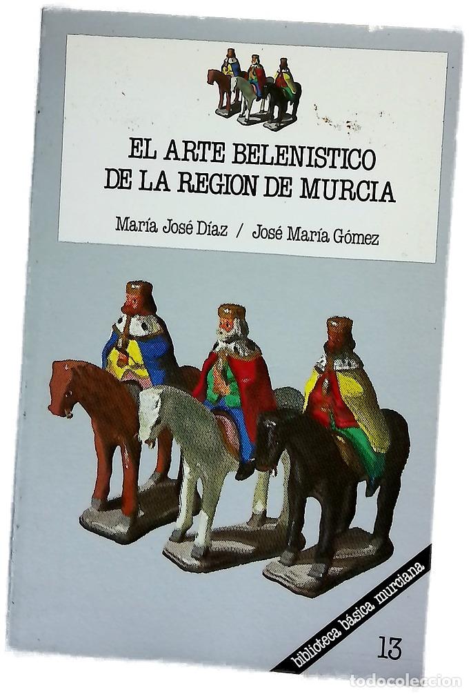 B&uuml;cher: El arte belen&iacute;stico de la regi&oacute;n de Murcia