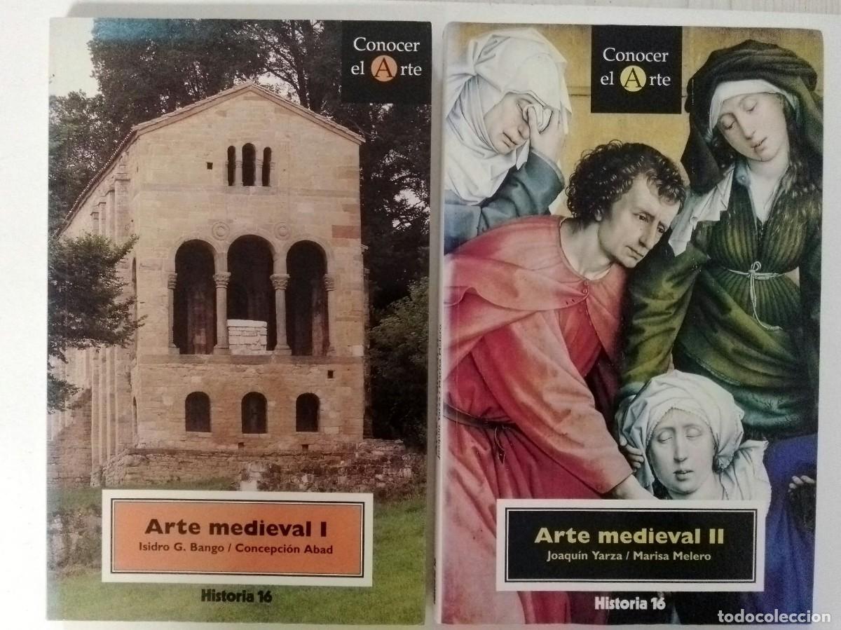 Libros: Conocer el arte. Arte medieval 2 tomos. Bango - Abad - Yarza - Melero. Historia 16