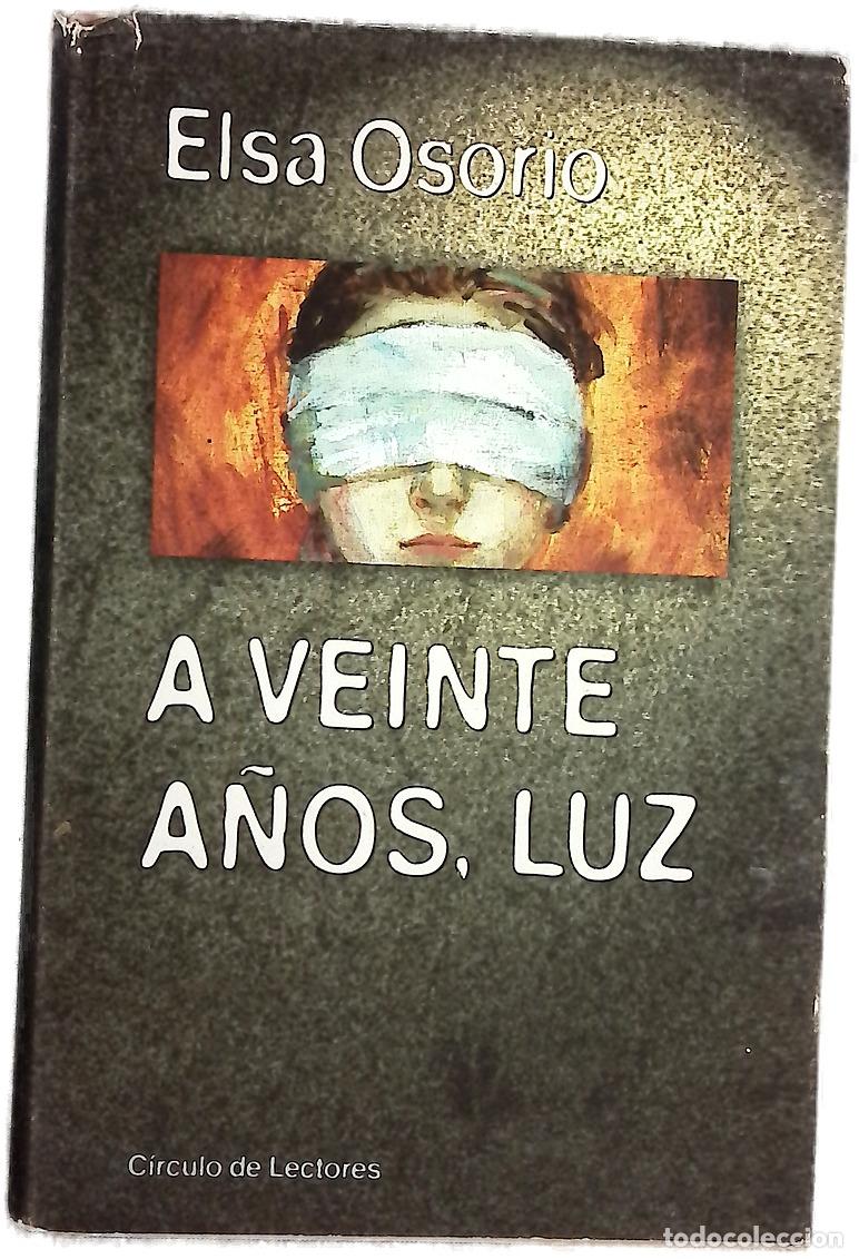 Livros em segunda m&atilde;o: A veinte a&ntilde;os, Luz - Osorio, Elsa