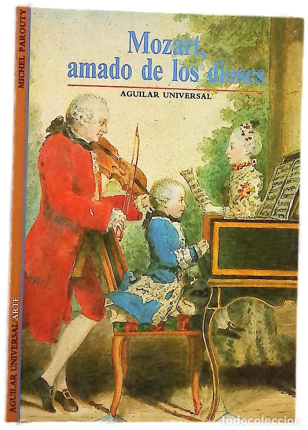 Libri di seconda mano: Mozart, amado de los dioses