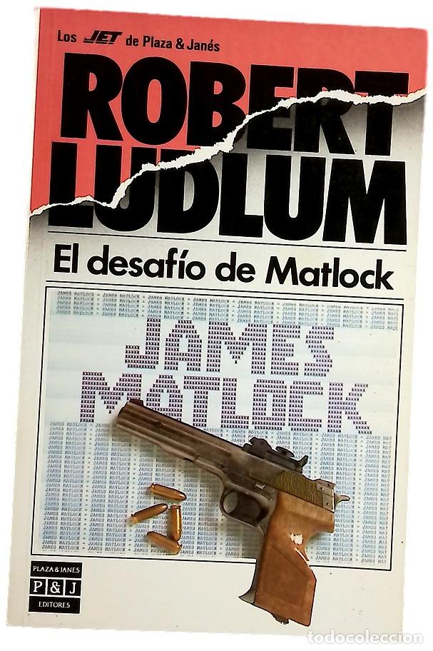 Libros: El desaf&iacute;o de Matlock - Ludlum, Robert; Leal, An&iacute;bal