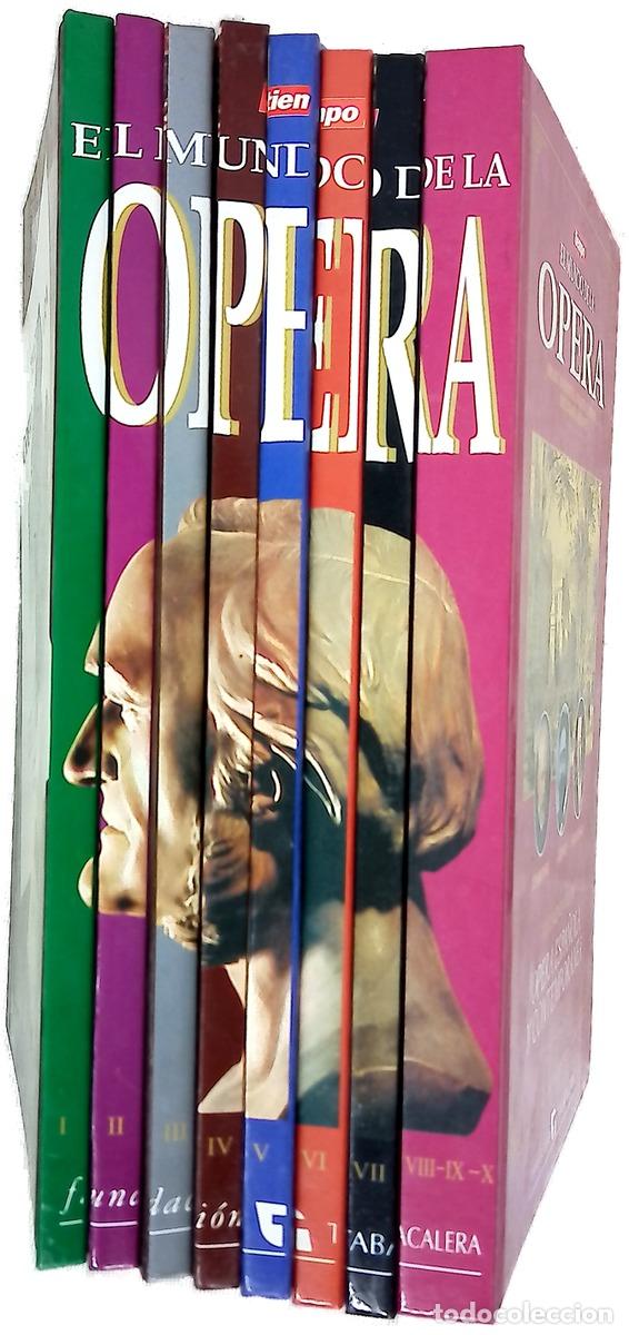 Libros: El mundo de la &oacute;pera; Vol. I, II, III, IV, V, VI, VII, VIII, IX, X