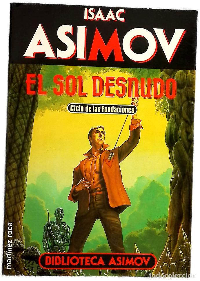 Libros: El sol desnudo - Asimov, Isaac; Blanco, Francisco