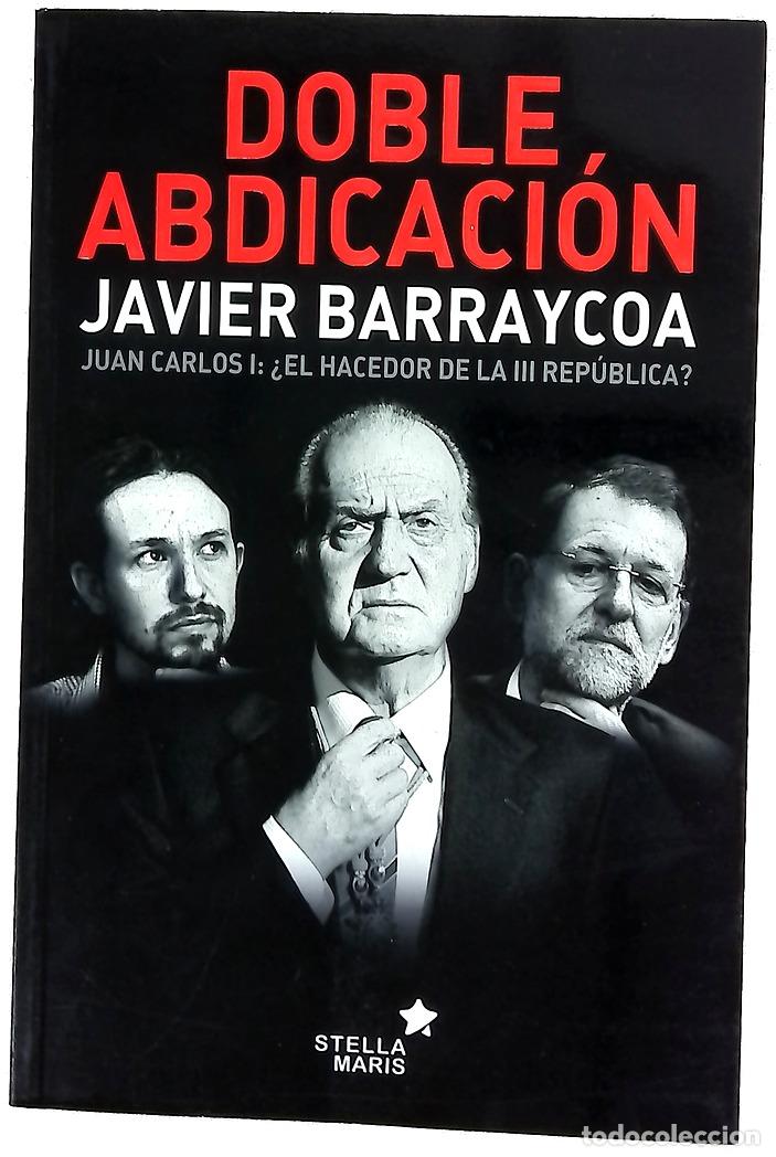 Libros: Doble abdicaci&oacute;n - Javier Barraycoa