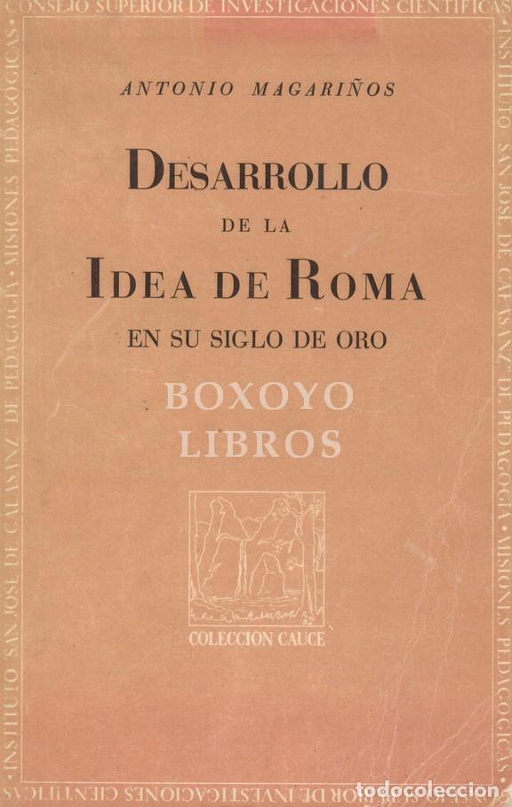 B&uuml;cher: MAGARI&Ntilde;OS, Antonio. Desarrollo de la idea de Roma en su siglo de oro