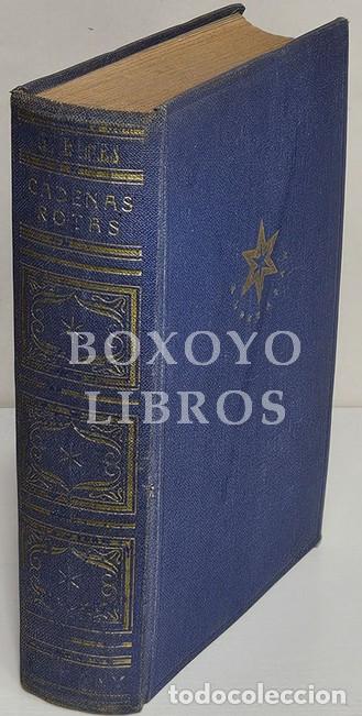 books: DICKENS, Charles. Cadenas rotas (Las Grandes Esperanzas De Pip). Traduccion de R. Berenguer