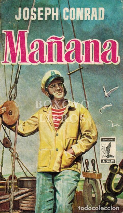 Libros: CONRAD, Joseph. Ma&ntilde;ana. Versi&oacute;n espa&ntilde;ola de Ram&oacute;n de Per&eacute;s