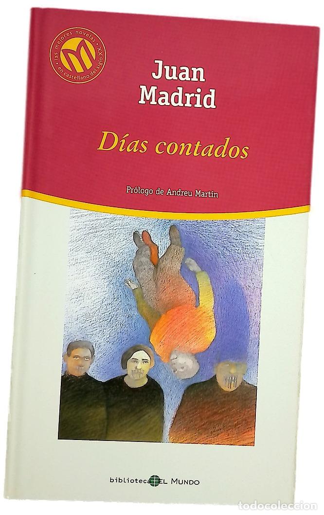 Livres: D&iacute;as contados - Madrid, Juan