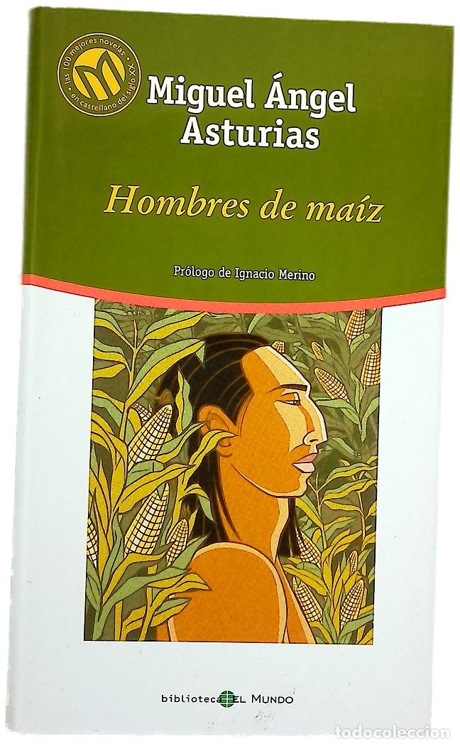 B&uuml;cher: Hombres de ma&iacute;z - Asturias, Miguel &Aacute;ngel