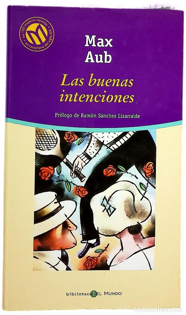Livres: Las buenas intenciones - Max Aub