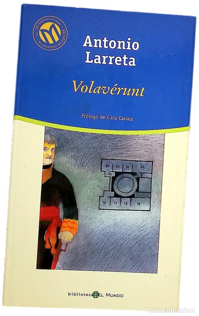 Livres: Volav&eacute;runt - Larreta, Antonio