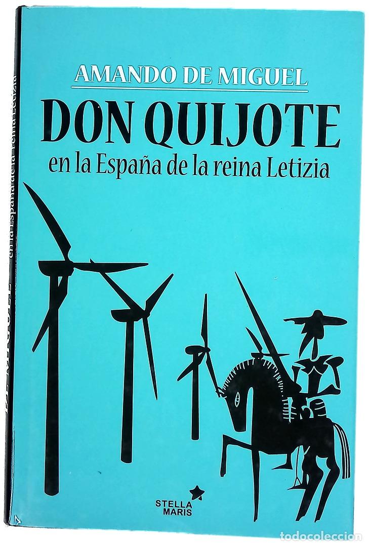 Livros em segunda m&atilde;o: El Quijote en los tiempos de la reina Letizia