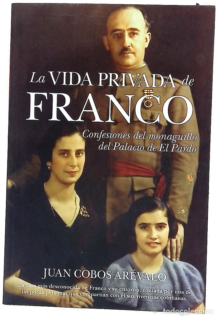 Libros: La vida privada de Franco confesiones del monaguillo del Palacio de El Pardo