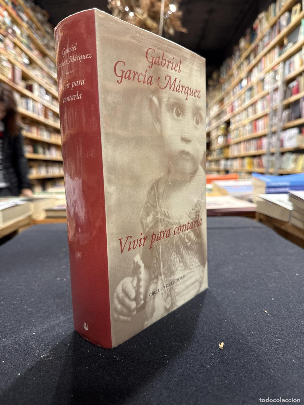 Libros: Vivir para contarla - Garc&iacute;a M&aacute;rquez, Gabriel