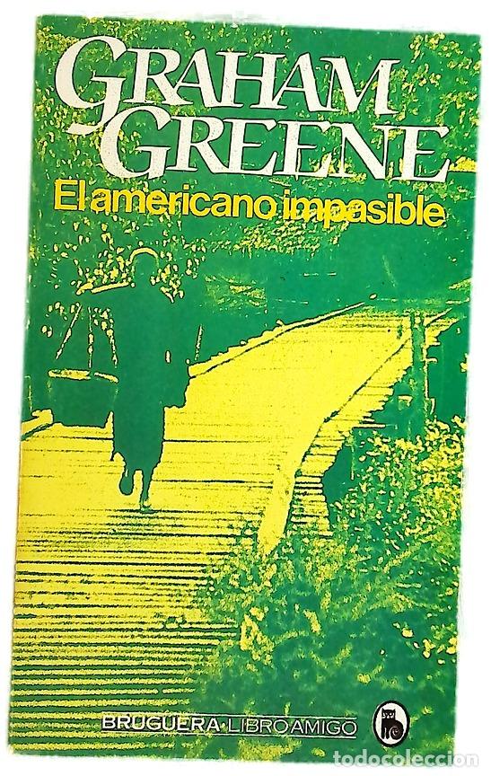 Libros: El americano impasible - Greene, Graham; Wilcock, J. Rodolfo