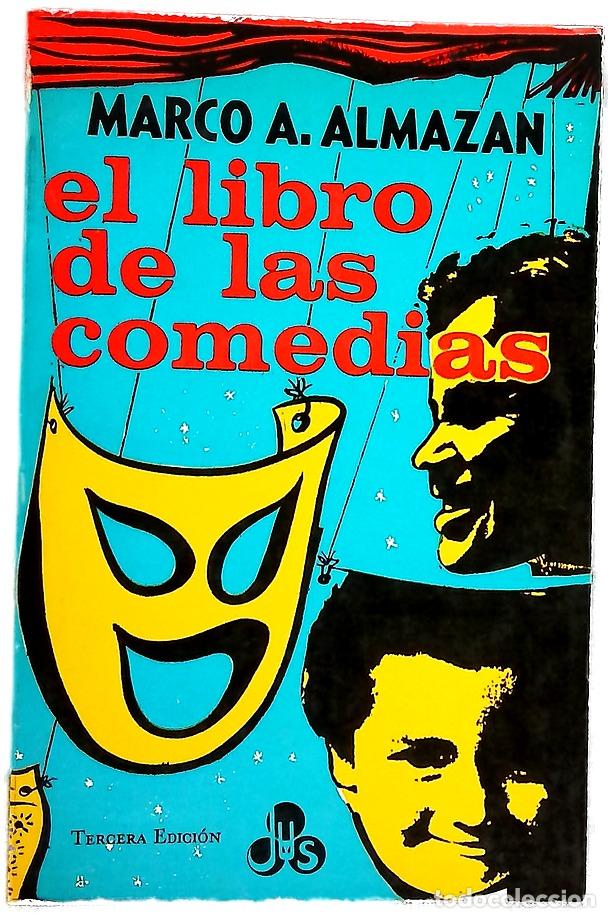 Libros: El libro de las comedias - Almaz&aacute;n, Marco A.