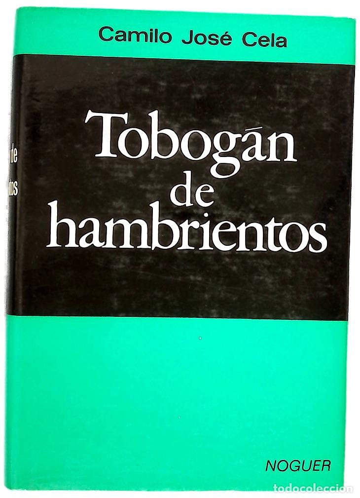 Libros: Tobog&aacute;n de hambrientos - Cela, Camilo Jos&eacute; - Foto 1