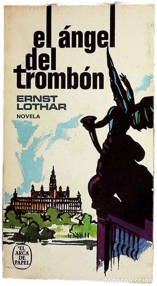 Libros: El &aacute;ngel del tromb&oacute;n - Lothar, Ernest - Foto 1