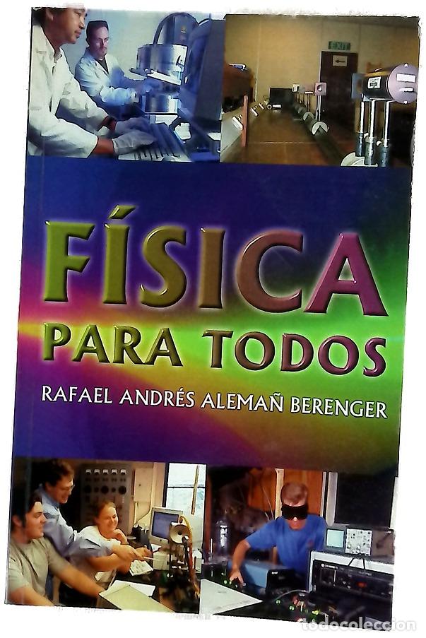 Libros: F&iacute;sica para todos - Alema&ntilde; Berenguer, Rafael Andr&eacute;s