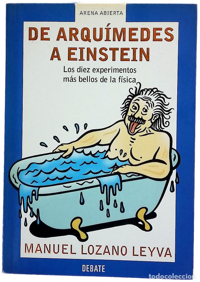 Libros: De Arqu&iacute;medes a Einstein los diez experimentos m&aacute;s bellos de la f&iacute;sica