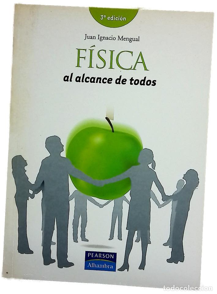 Libros: F&iacute;sica al alcance de todos (f&iacute;sica sin ecuaciones)