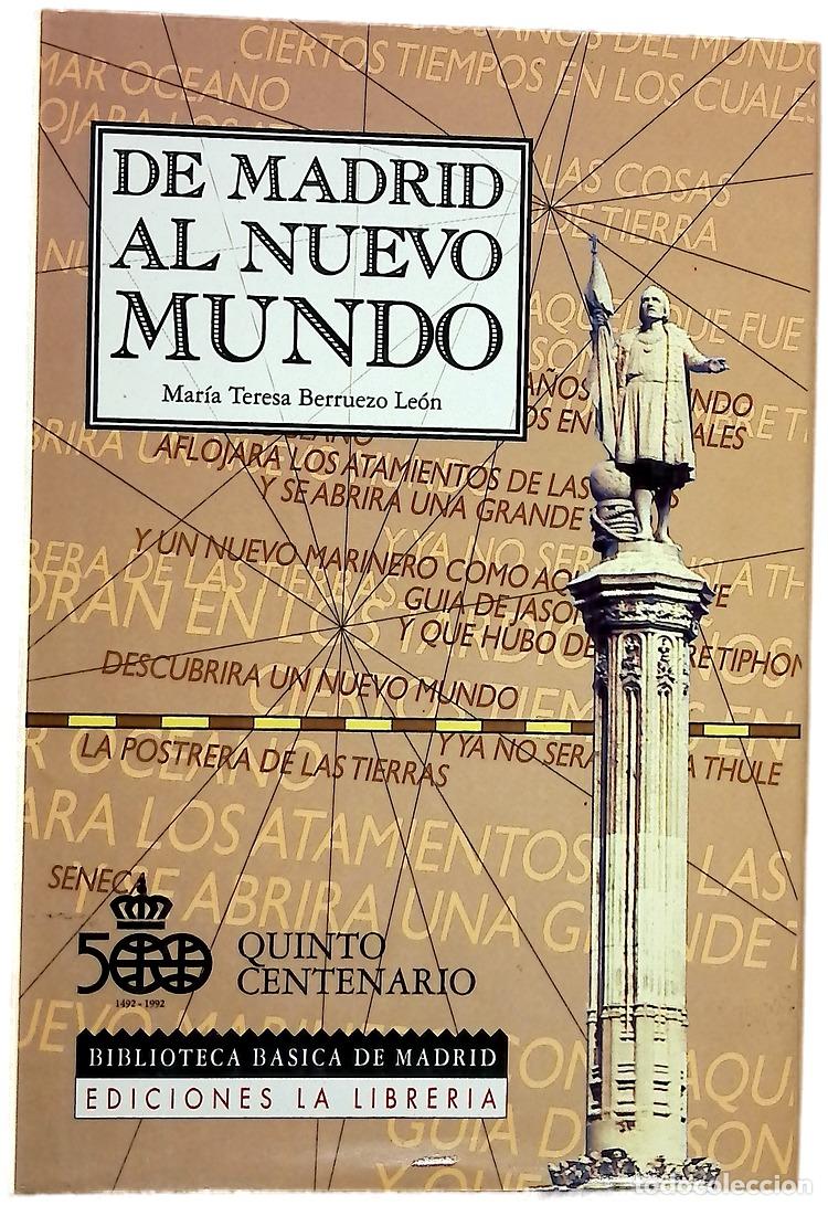 Libros: De Madrid al Nuevo Mundo - Berruezo Le&oacute;n, Mar&iacute;a Teresa