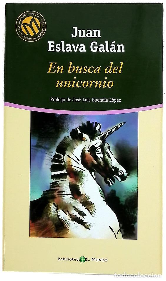 Libros: En busca del unicornio - Eslava Gal&aacute;n, Juan