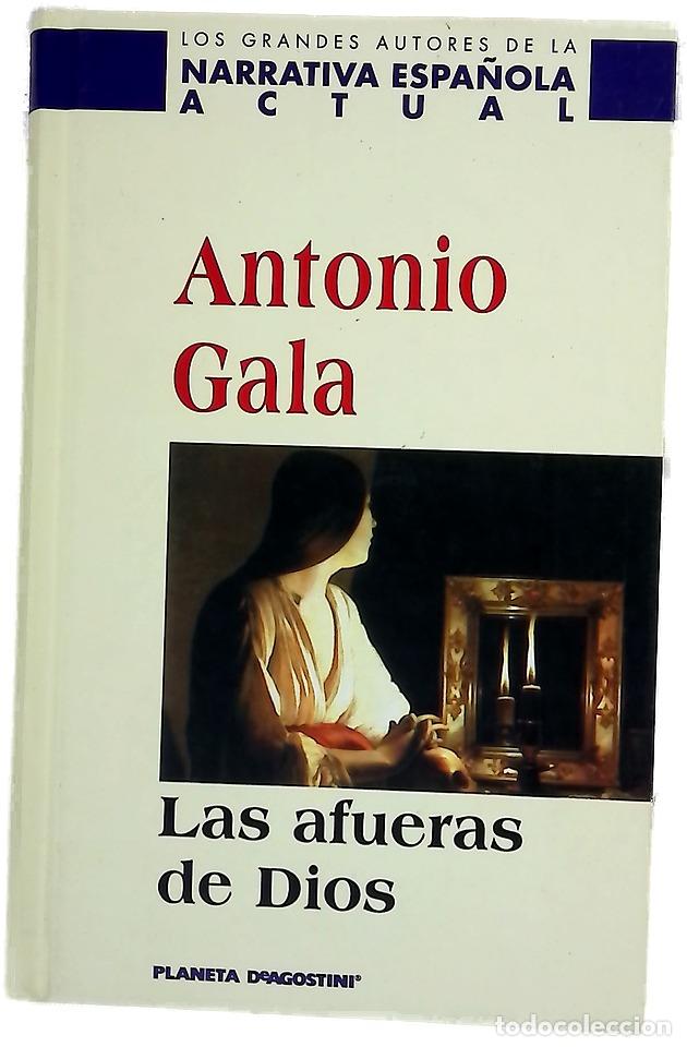 Libros: Las afueras de Dios - Gala, Antonio