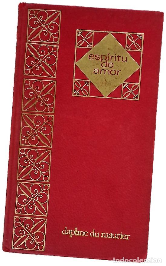 Libros: Esp&iacute;ritu de amor - Du Maurier, Daphne