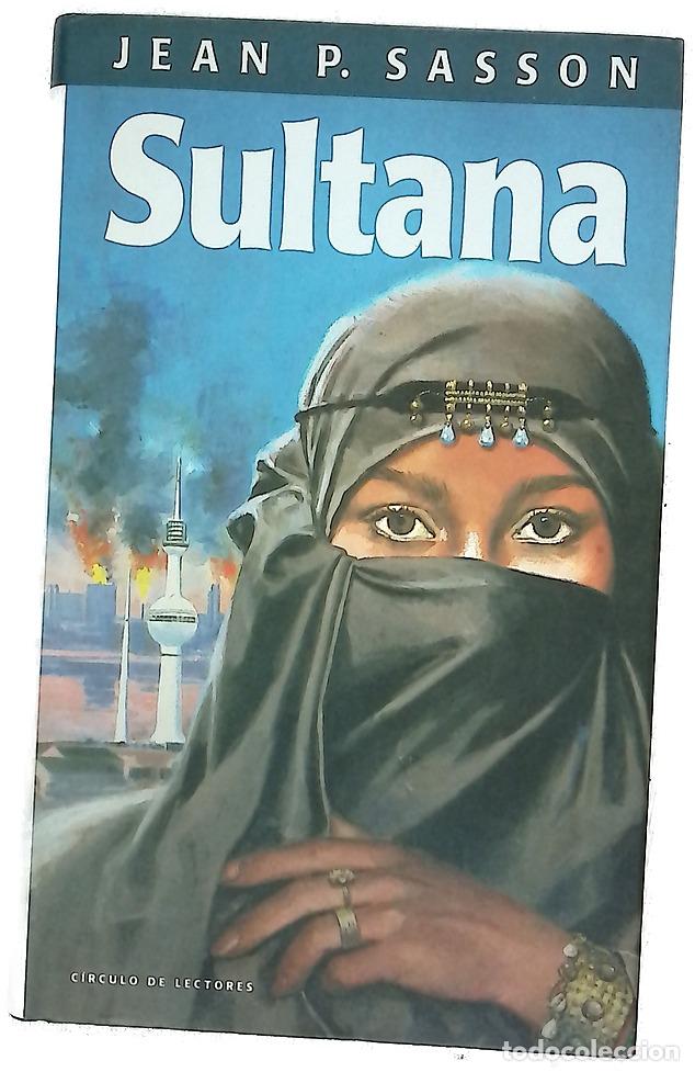 Libros: Sultana - Sasson, Jean P; Mill&aacute;n, Mar&iacute;a